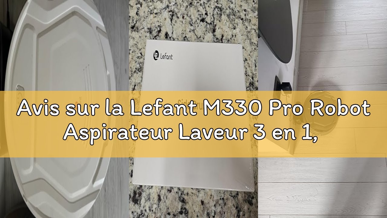 Avis sur la Lefant M330 Pro Robot Aspirateur Laveur 3 en 1, 5000Pa d'Aspiration, Navigation dToF, Ca