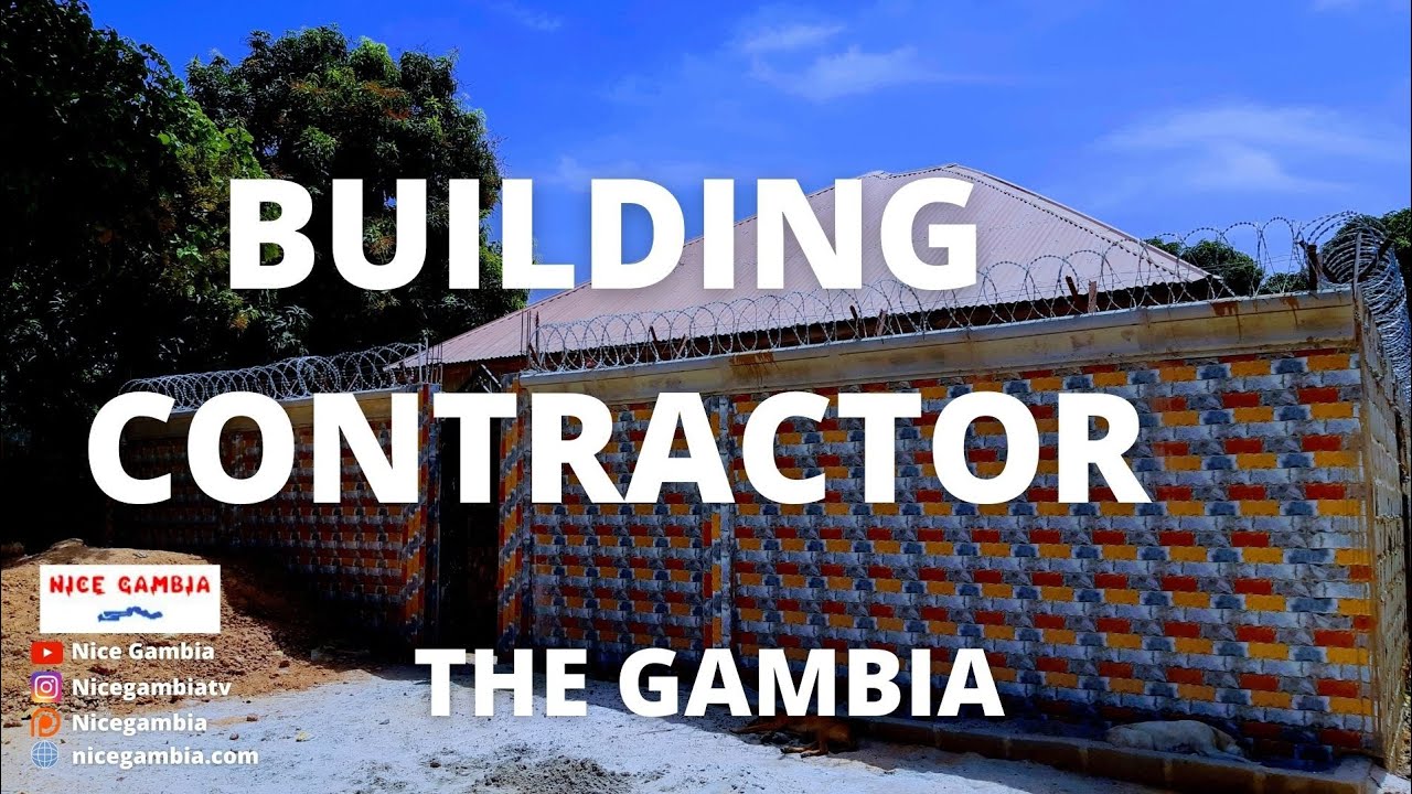 Building Contractors in The Gambia | Business and Entrepreneurship in The Gambia