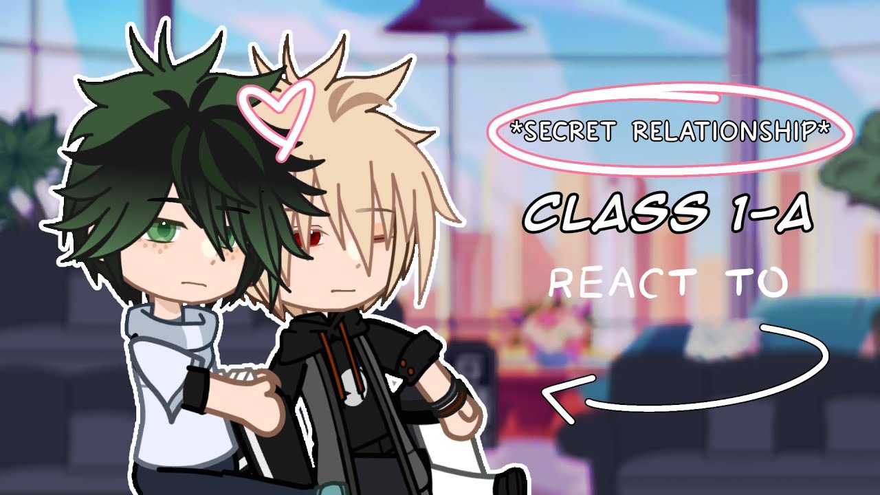 Class 1-A react to | *secret relationship* | BKDK / DKBK | r_koa
