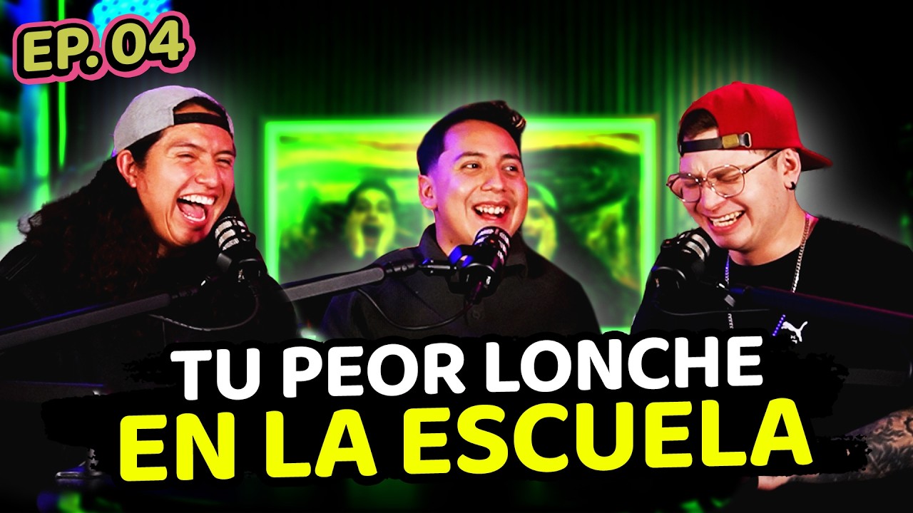 El lonche MÁS FEO que llevaste en la primaria (TOP) 😂 | Cap. 04 | Un Podcast +