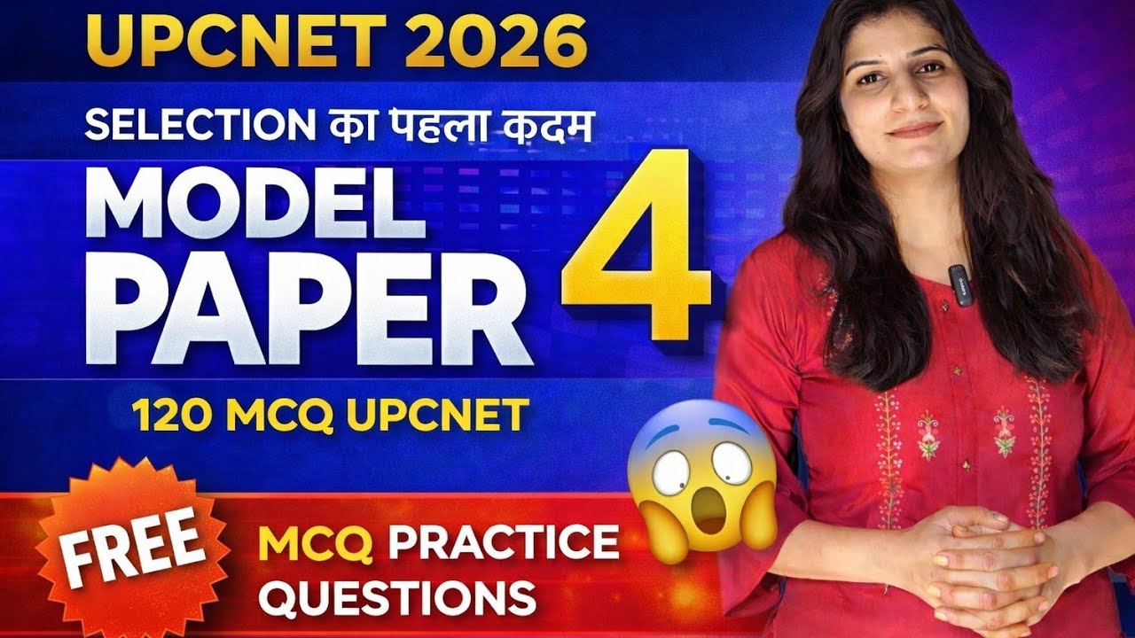 MODEL PAPER 4 || UPCNET LEVEL || FREE MOCK TEST || UPCNET 2026