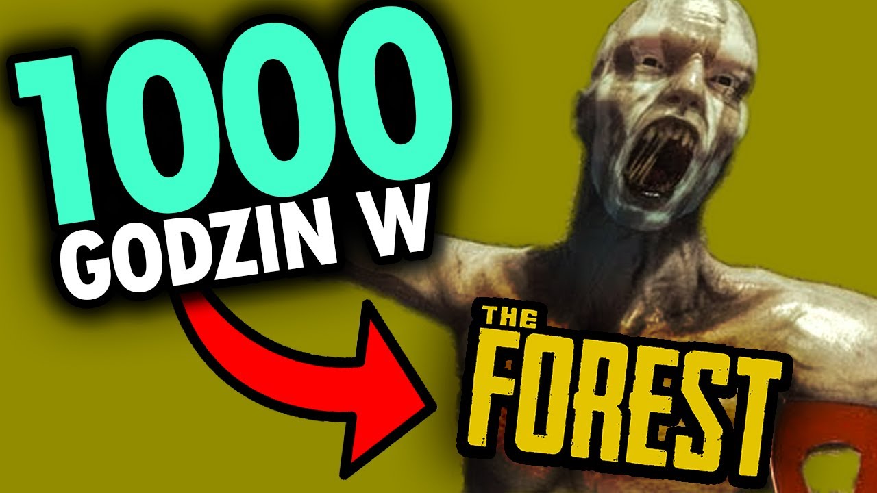 Jak wygląda 1000+ godzin w The Forest?