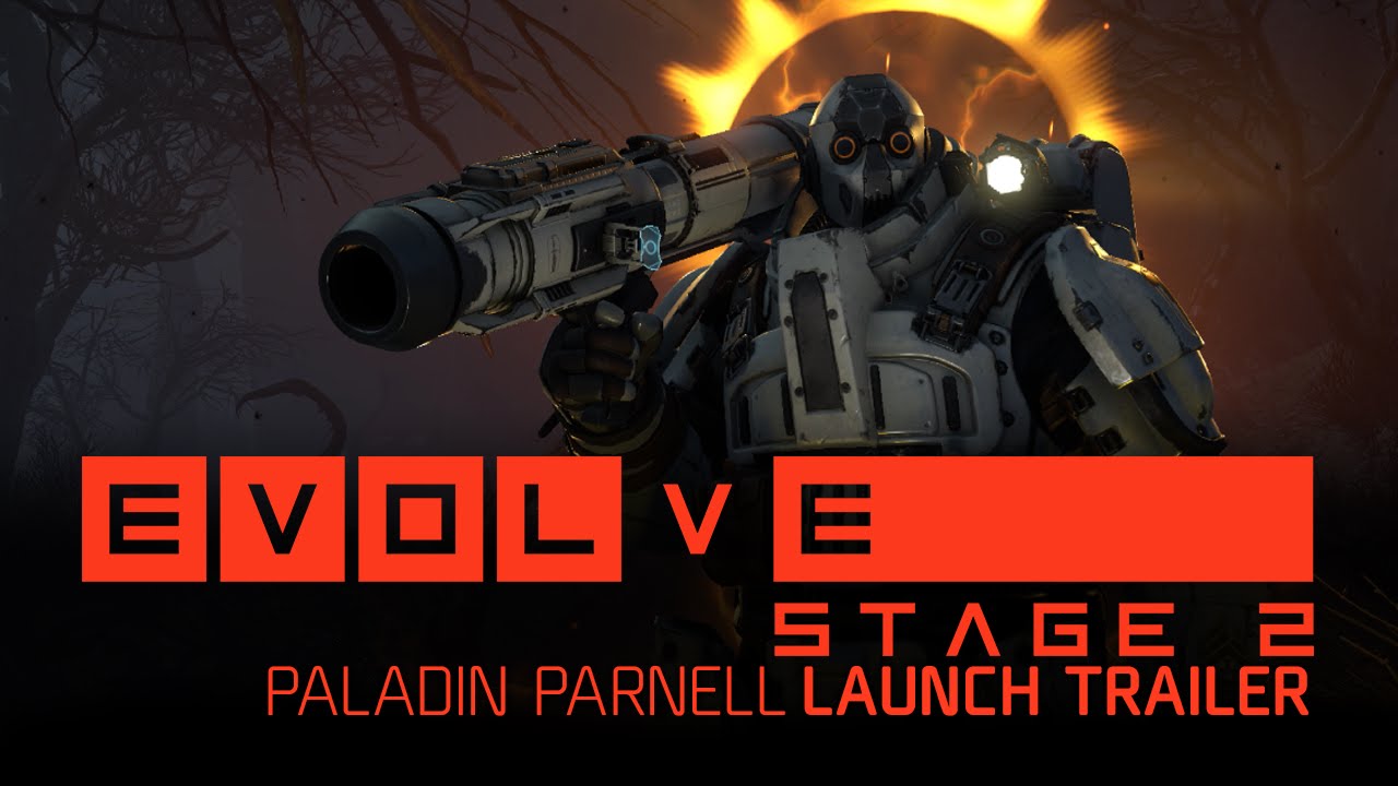 Evolve Stage 2 &mdash; Paladin Parnell Launch Trailer [ESRB]