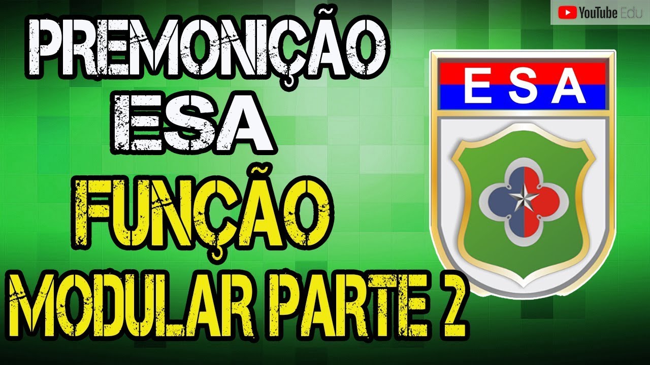 REVISÃO MATEMÁTICA ESA -FUNÇÃO MODULAR-AULA 02