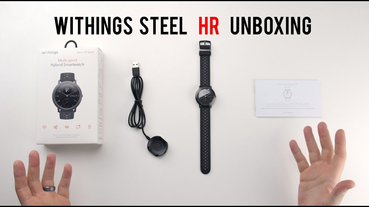 Withings Steel HR Hybrid Smartwatch Unboxing!