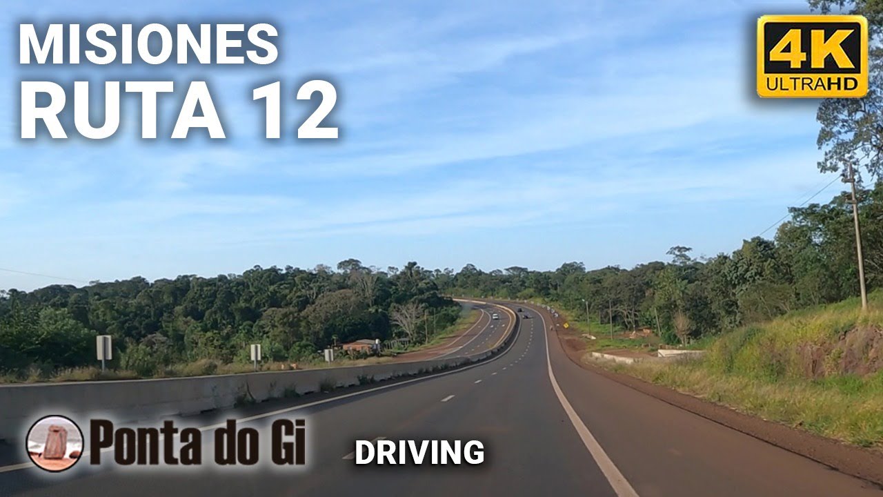 【4K】MARAVILLOSA RUTA 12 [MISIONES] #driving TOUR 2023 [SANTA ANA - SAN IGNACIO]  República Argentina
