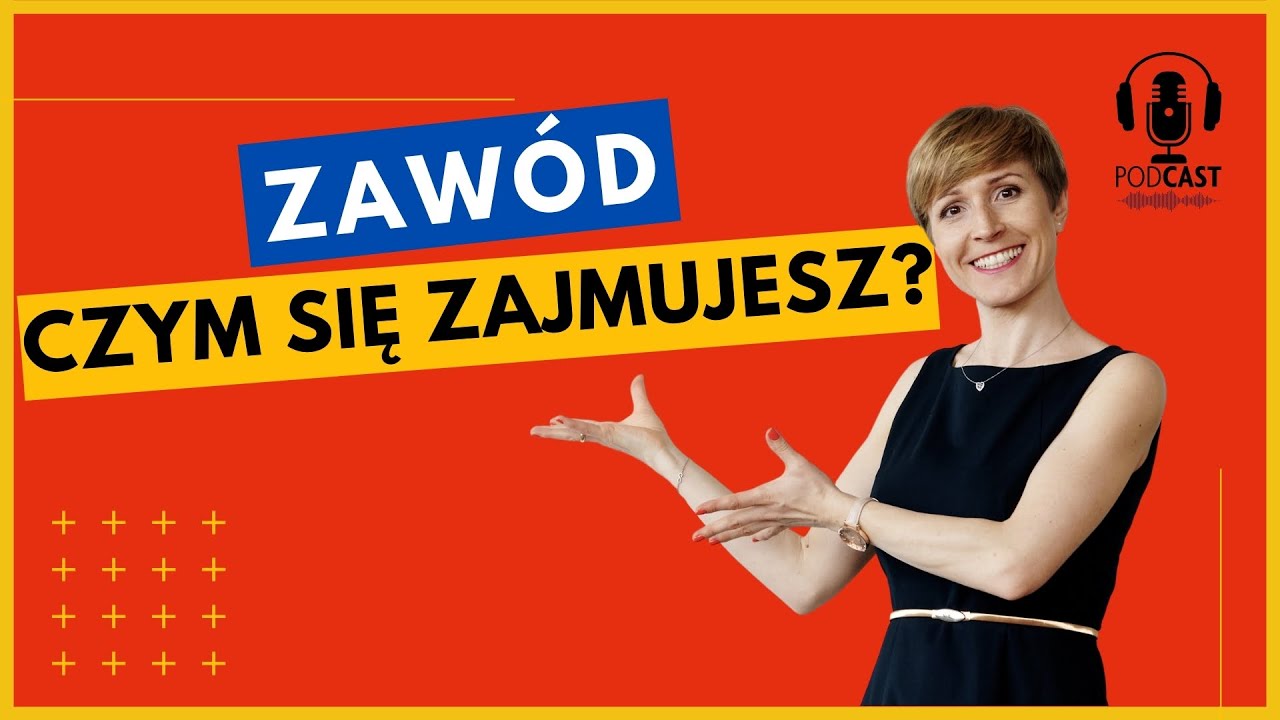 27. Zawód. Czym się zajmujesz?