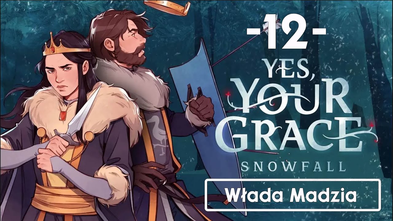 Yes, Your Grace 2: Snowfall #12 - Powr&oacute;t Asalii