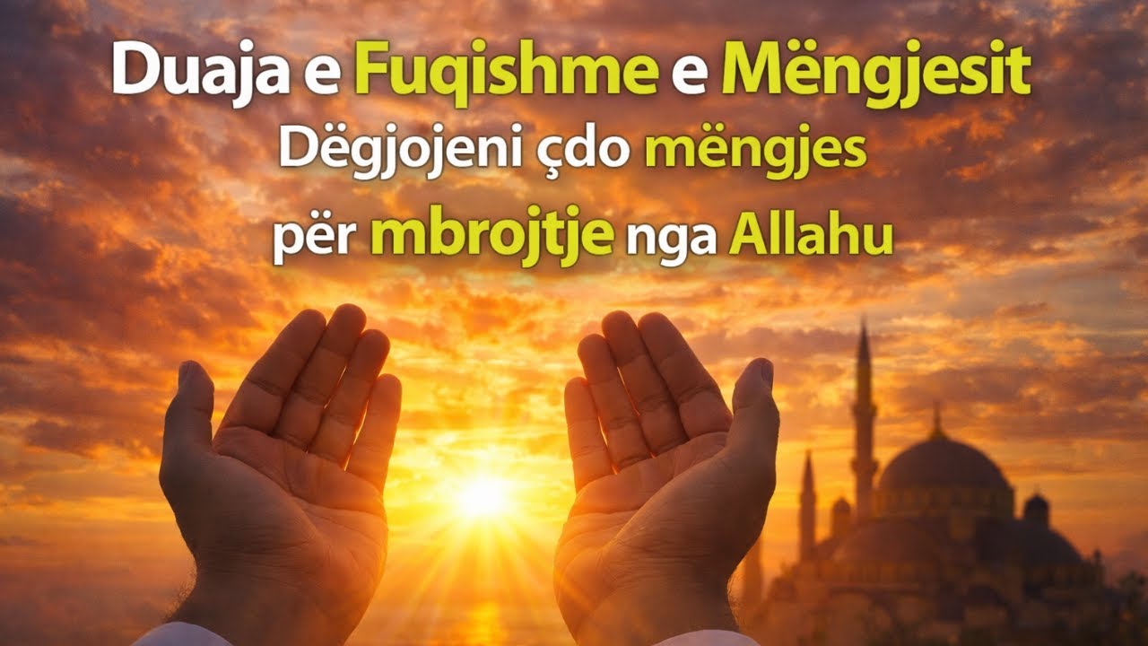 Duaja e Fuqishme e Mbrojtjes – Dëgjojeni çdo ditë për paqe dhe siguri