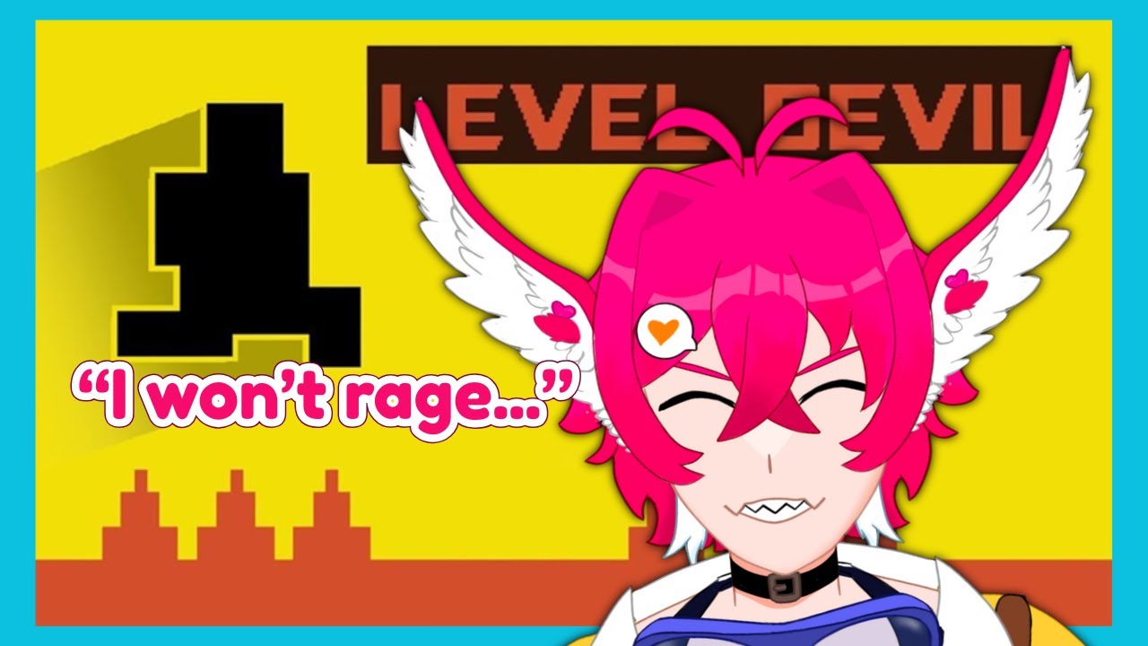 I won't rage, trust |Level Devil| |Ecci Amor|