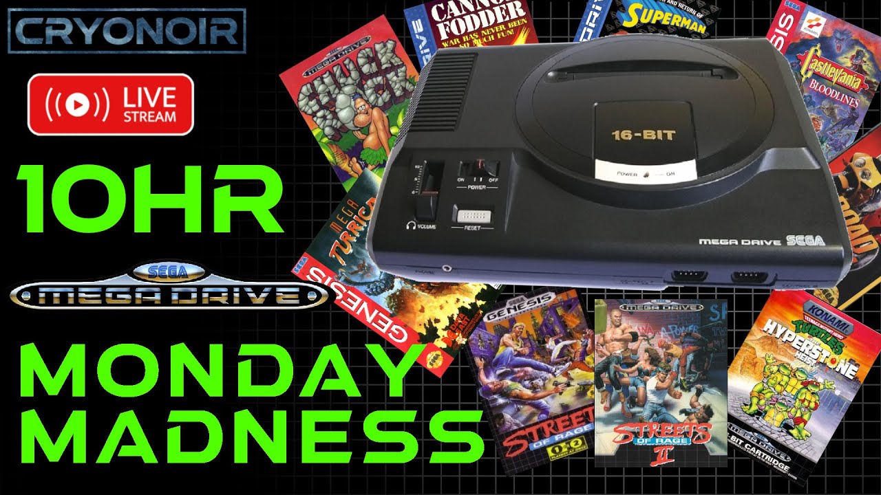 10 Hour Monday Megadrive  Madness