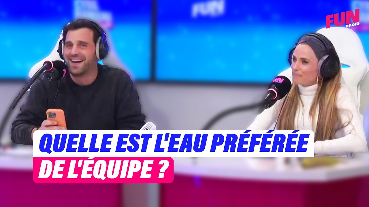 Quelle est l'eau préférée de l'équipe ? | Cyril Hanouna sur Fun Radio