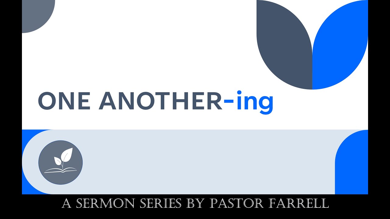 The Believer’s Highest Honor—Serving One Another Part #2