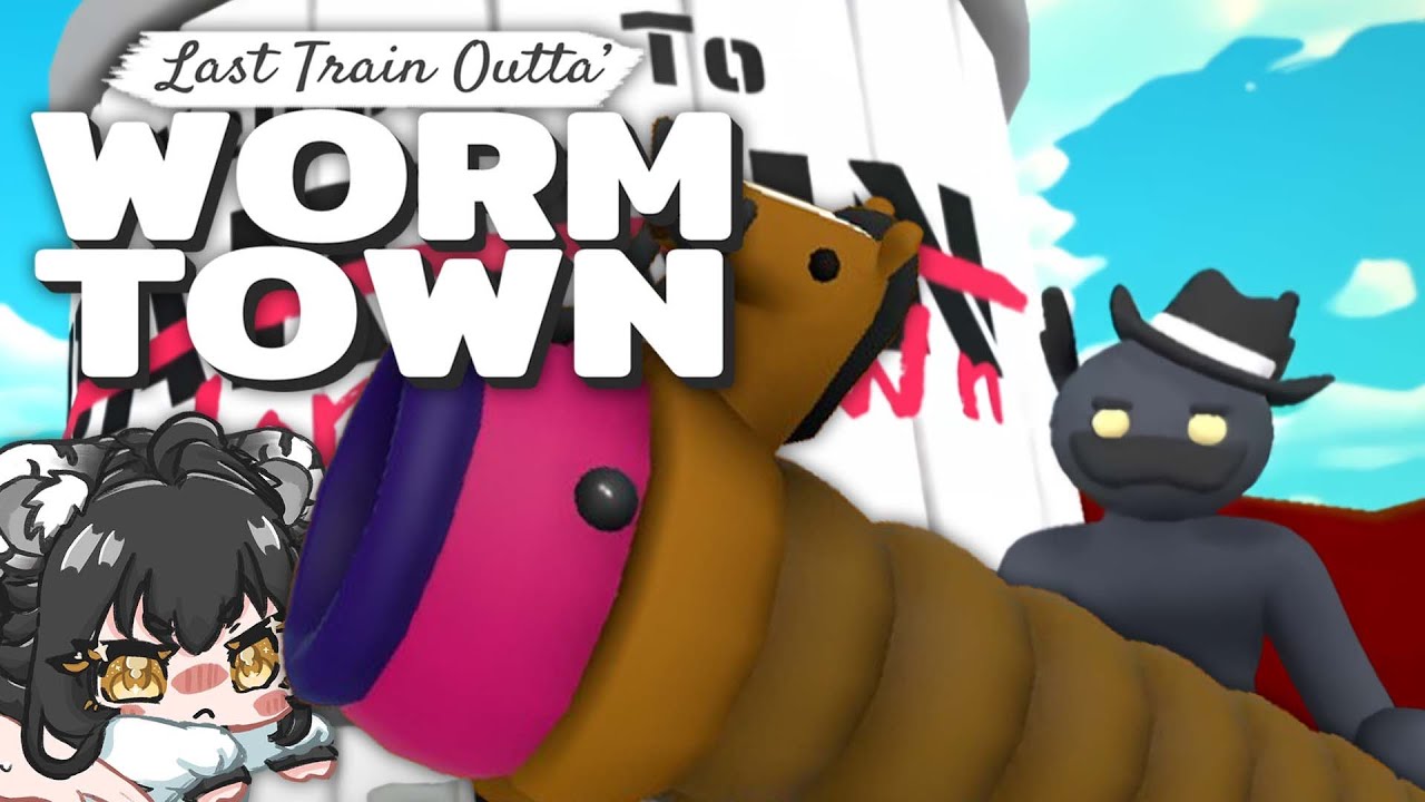 [ Game Clip ] Cacinggnyaa nyacingg bangettt  - LAST TRAIN OUTTA' WORM TOWN!