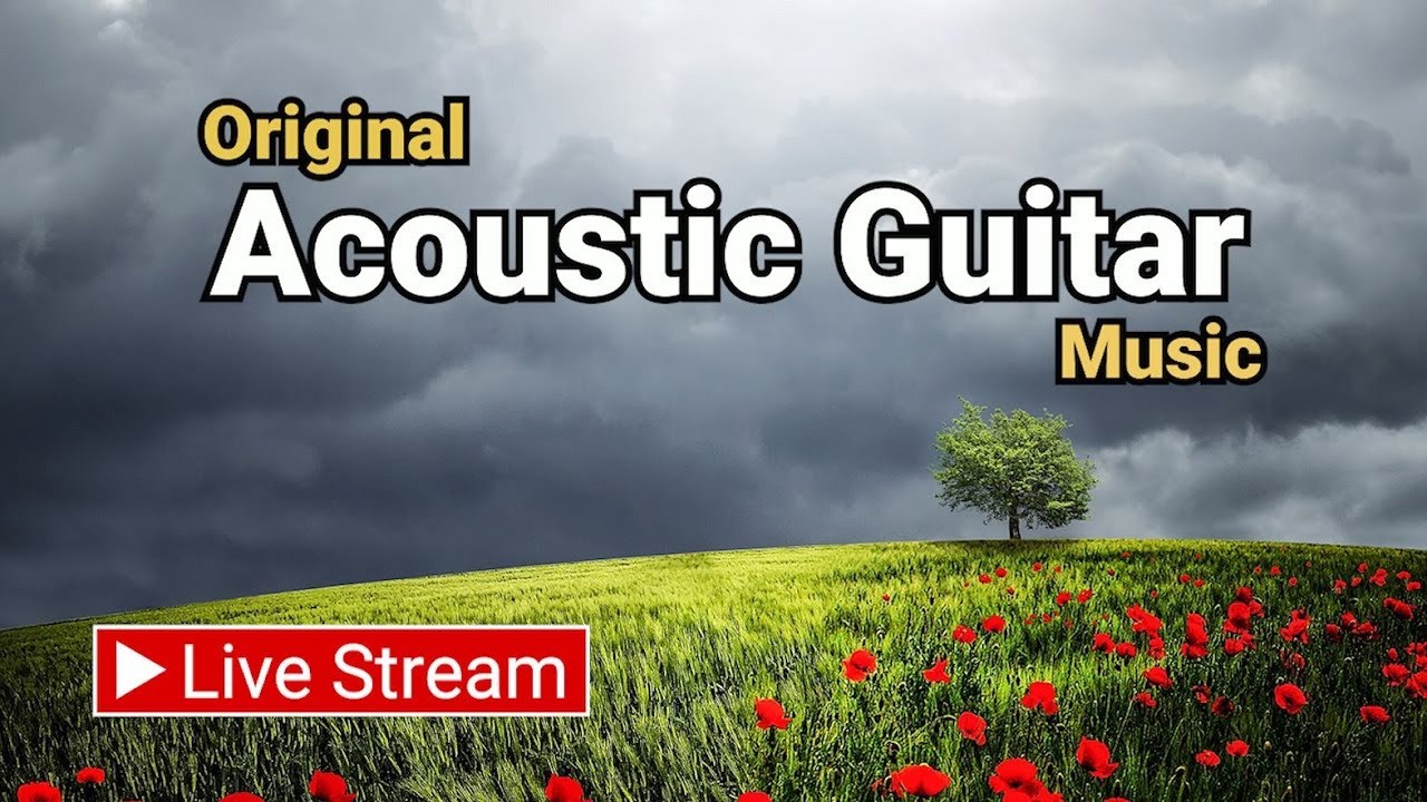 (No Ads) - 8 Hours - Relaxing Guitar Songs - Beautiful Acoustic Guitar Music - Relax and Unwind