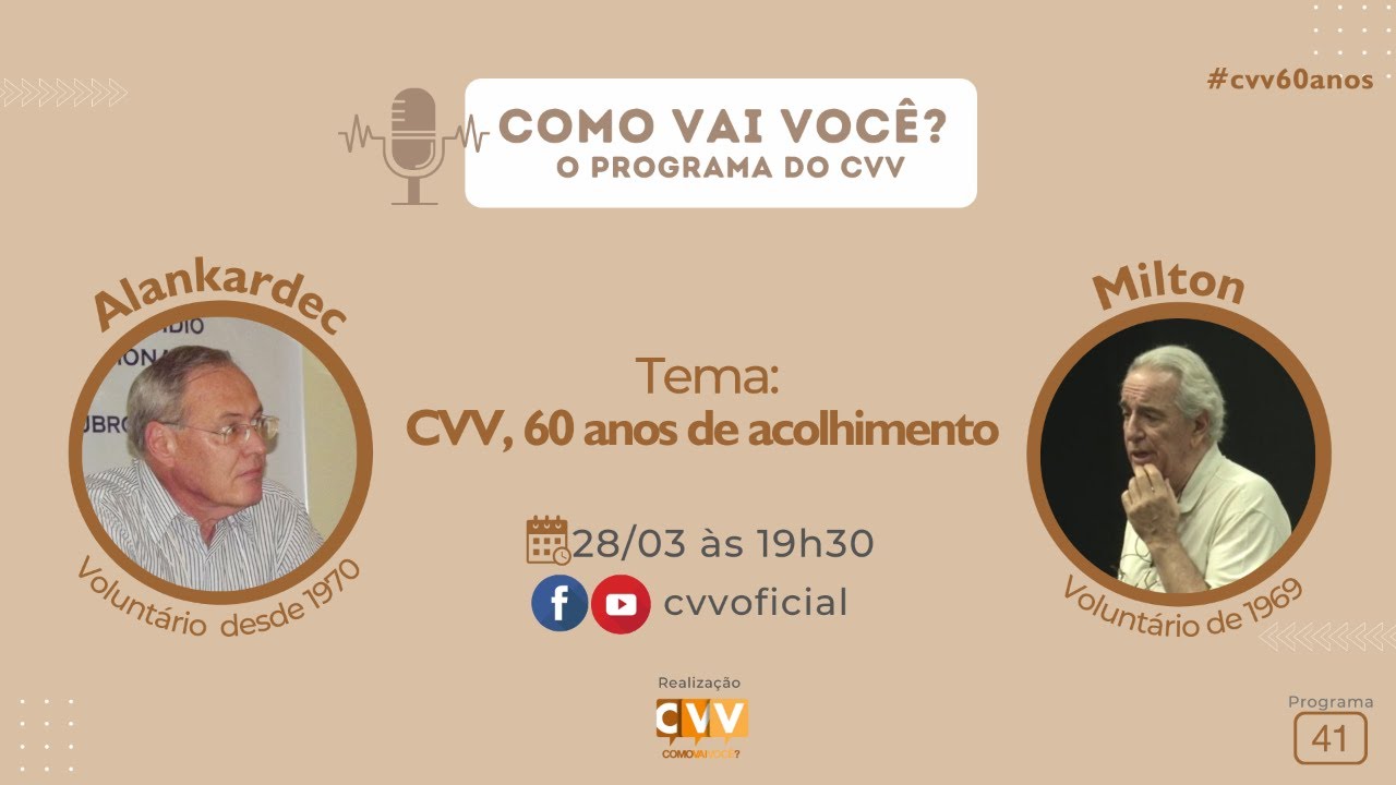 CVV, 60 anos de acolhimento com os voluntários Alankardec e Milton