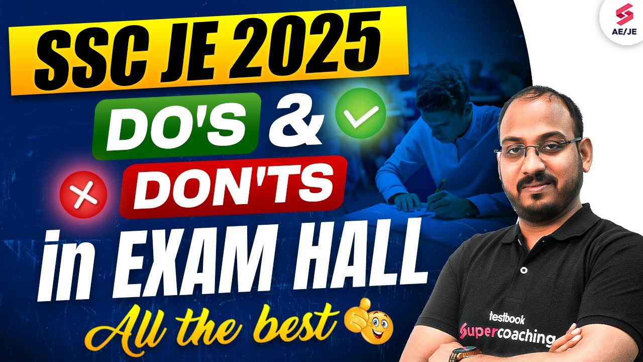 Do's & Don'ts in EXAM HALL for SSC JE 2025 | SSC JE Exam Hall Tips & Tricks by Vaibhav Sir
