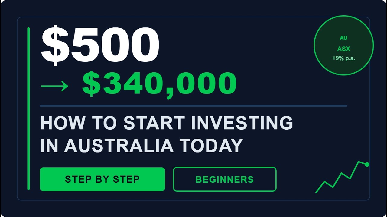 How to Start Investing in Australia With $500 (Step by Step for Beginners)
