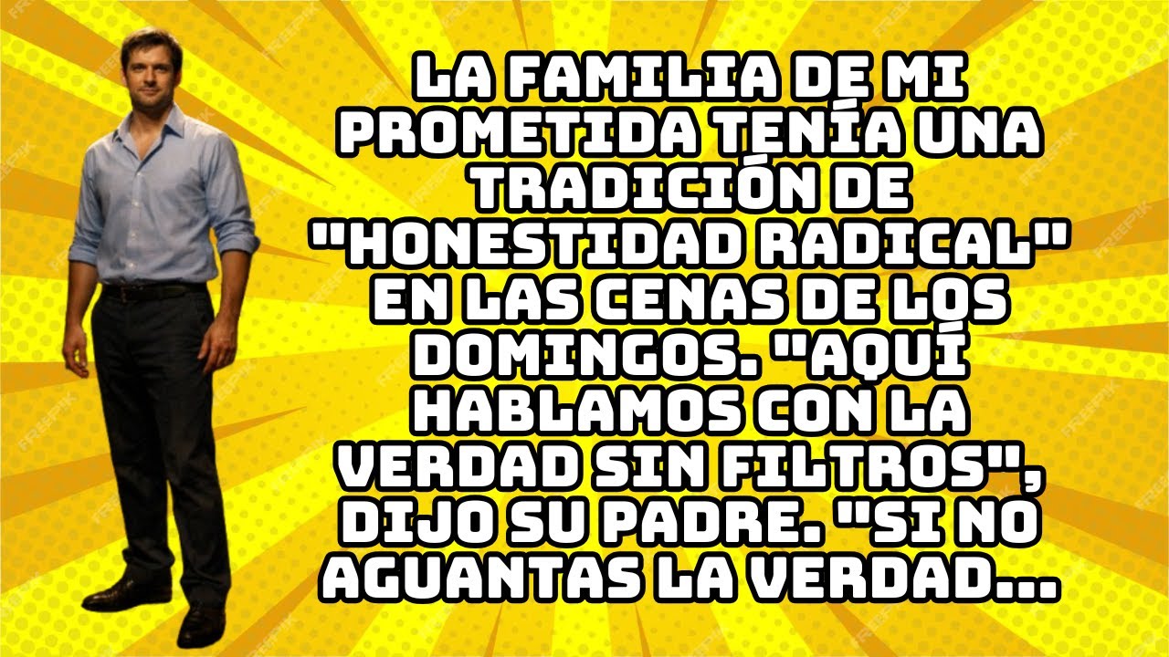 LA FAMILIA DE MI PROMETIDA TENÍA UNA TRADICIÓN DE 