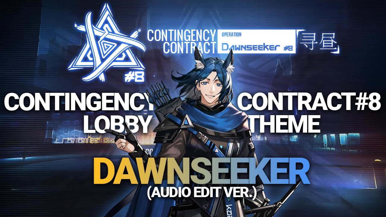 [Arknights] CC#8 Operation Dawnseeker OST | Lobby Theme | Audio Edit Ver. (Lyrics CC)