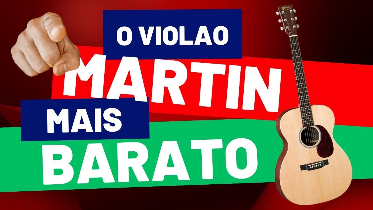 An&aacute;lise do Viol&atilde;o Martin MAIS BARATO