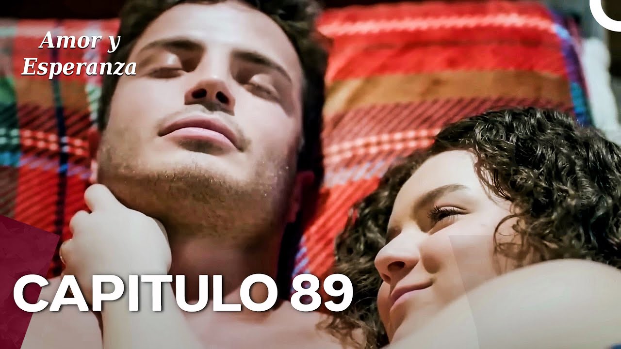 Amor y Esperanza - Capitulo 89 (Doblado en Español)