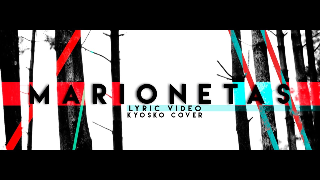 Marionetas - Blanco Fácil (lyrics video/kyosko cover)