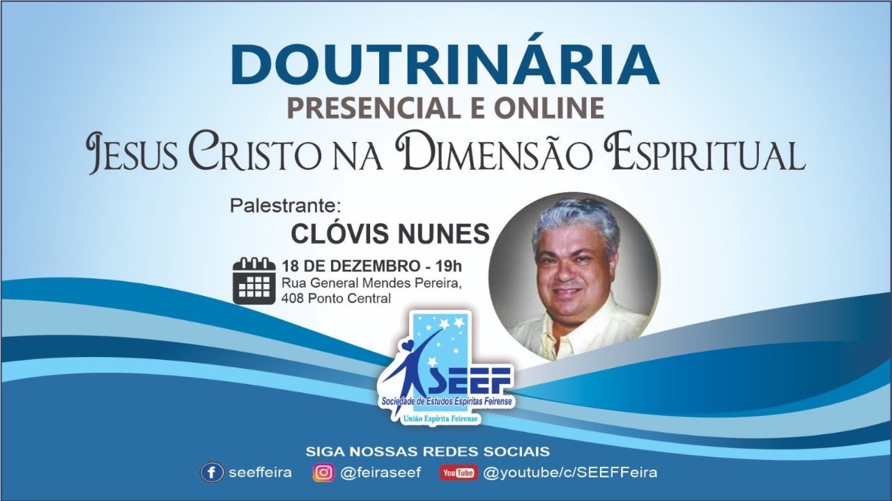 19h | JESUS CRISTO NA DIMENSÃO ESPIRITUAL| (Clóvis Nunes)