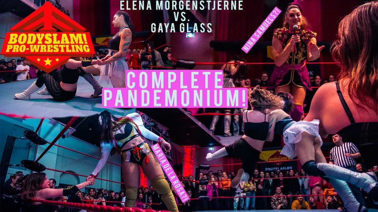 COMPLETE PANDEMONIUM - Elena Morgenstjerne vs. Gaya Glass - FULL MATCH