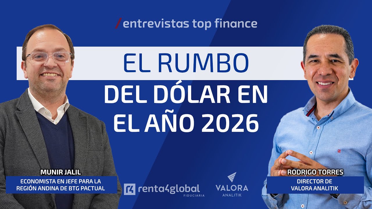 El rumbo del dólar en el año 2026 con Munir Jalil Economista jefe de la región andina de BTG Pactual