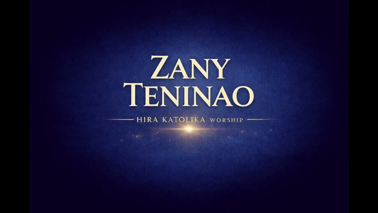'Zany Teninao l Hira Katolika l Gospel