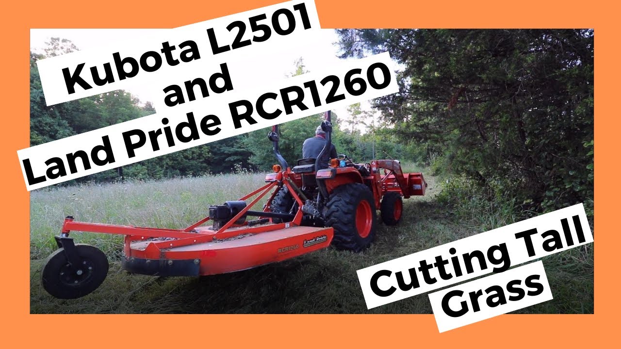 #117 Kubota L2501 and Land Pride RCR1260 Cutting Tall Grass