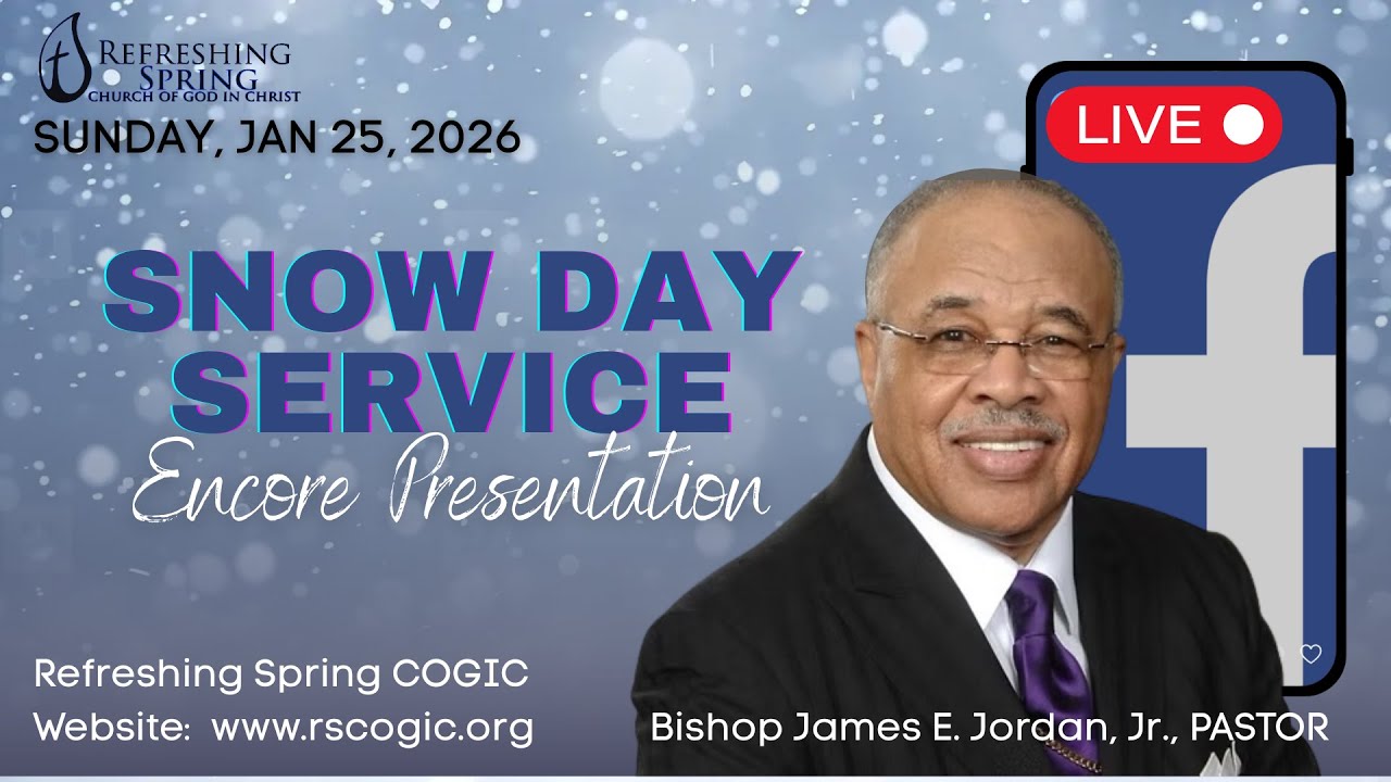 01.25.2026 | Refreshing Spring COGIC Snow Day Service - Encore