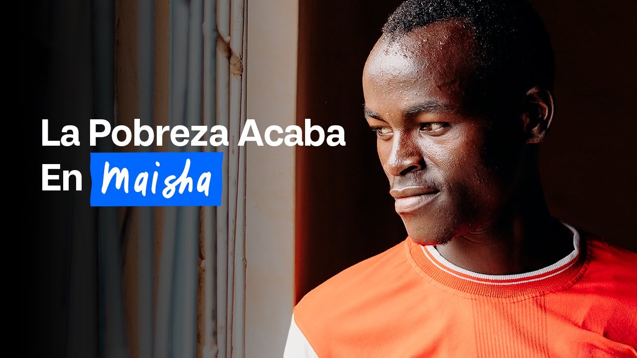 La pobreza acaba en Maisha | Compassion España