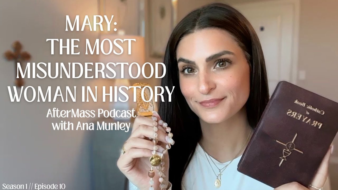 Mary: The Most Misunderstood Woman in History // S1 EP 10