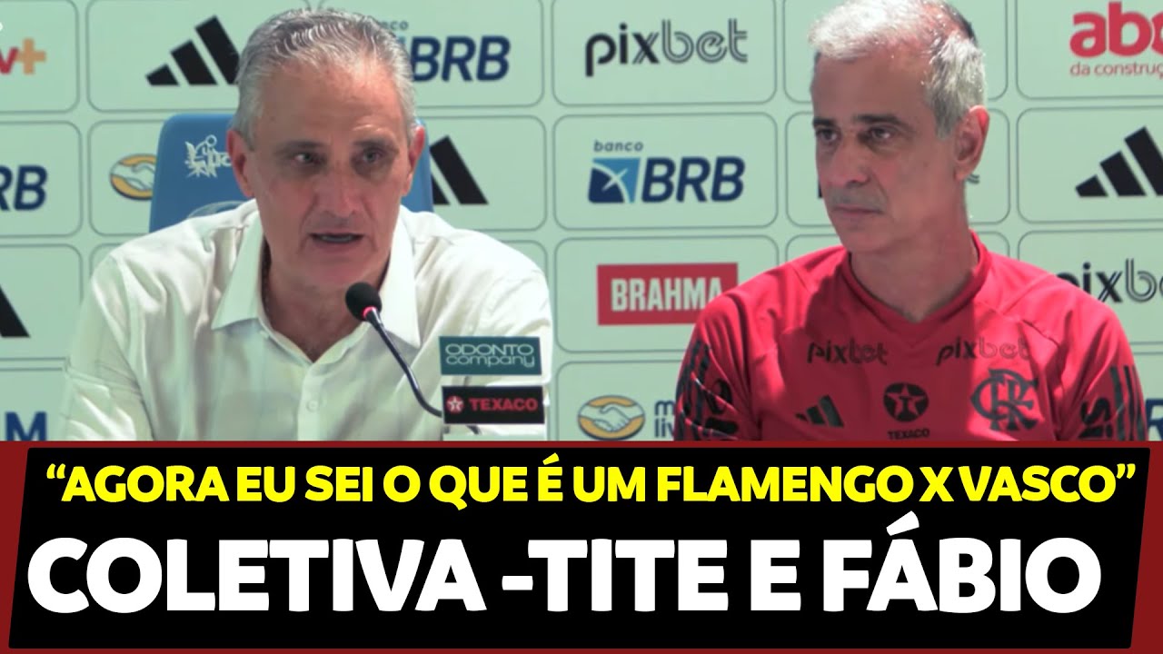 COLETIVA TITE E F&Aacute;BIO (PREPARADOR F&Iacute;SICO) - FLAMENGO 1X0 VASCO | BRASILEIR&Atilde;O 2023