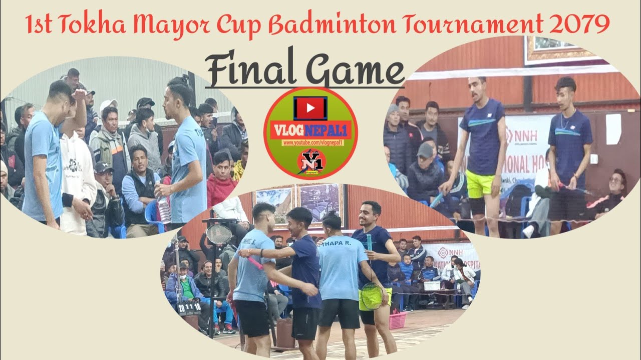 1st Tokha Mayor Cup Badminton Tournament 2079 [Bidhan/Pabin VS Raju Thapa/S. Pokharal