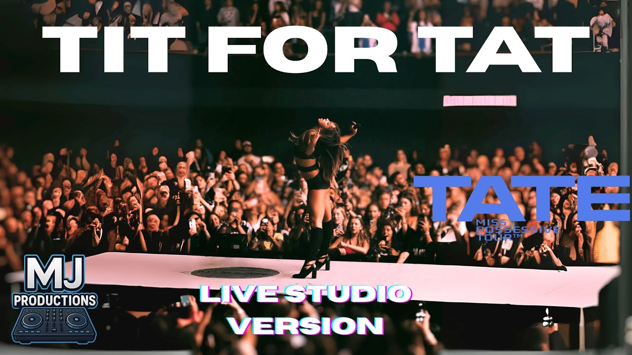 Tate McRae - TIT FOR TAT (Live Studio Version) [Miss Possessive US Tour]