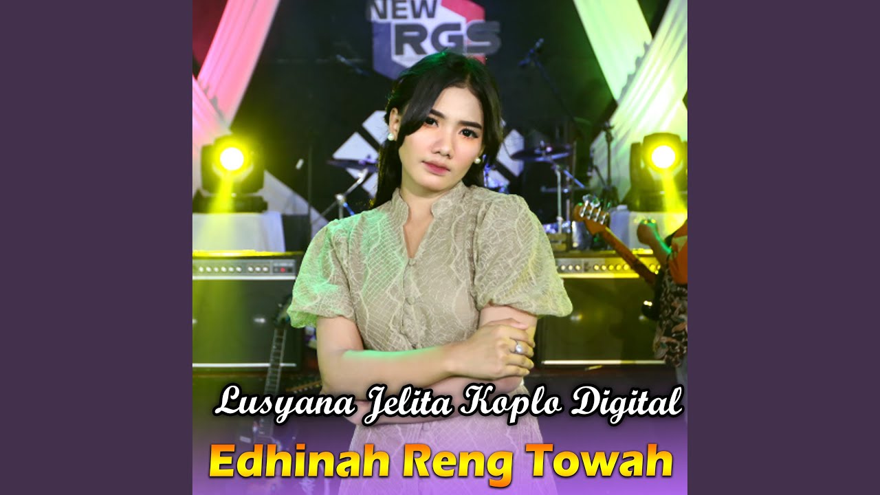 Edhinah Reng Towah