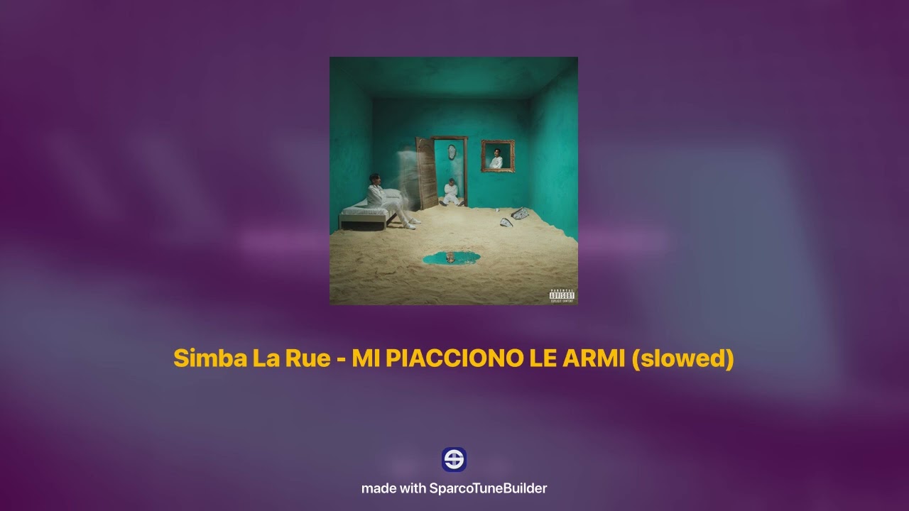 Simba La Rue - MI PIACCIONO LE ARMI 𝘀𝗹𝗼𝘄𝗲𝗱 + 𝗿𝗲𝘃𝗲𝗿𝗯
