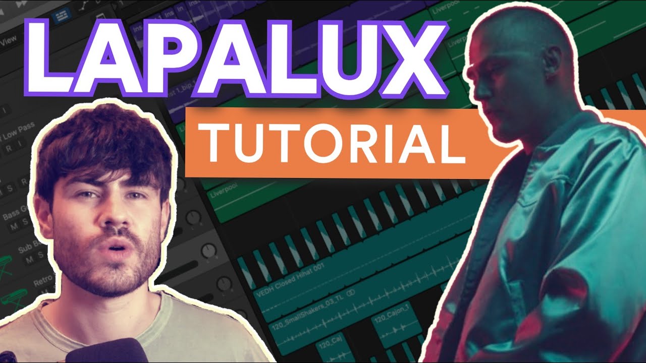How to Make Music like LAPALUX [+Flume]