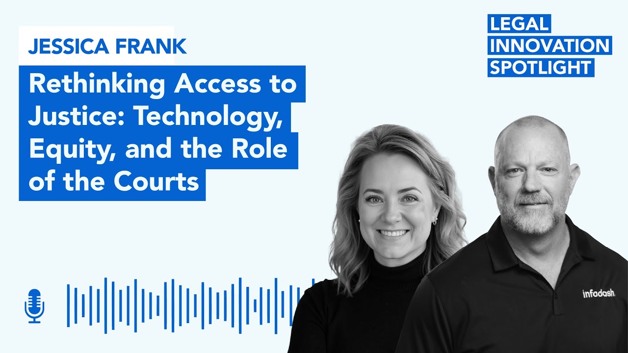 Episode 94: Rethinking Access to Justice: Technology, Equity, and the Role of the Courts