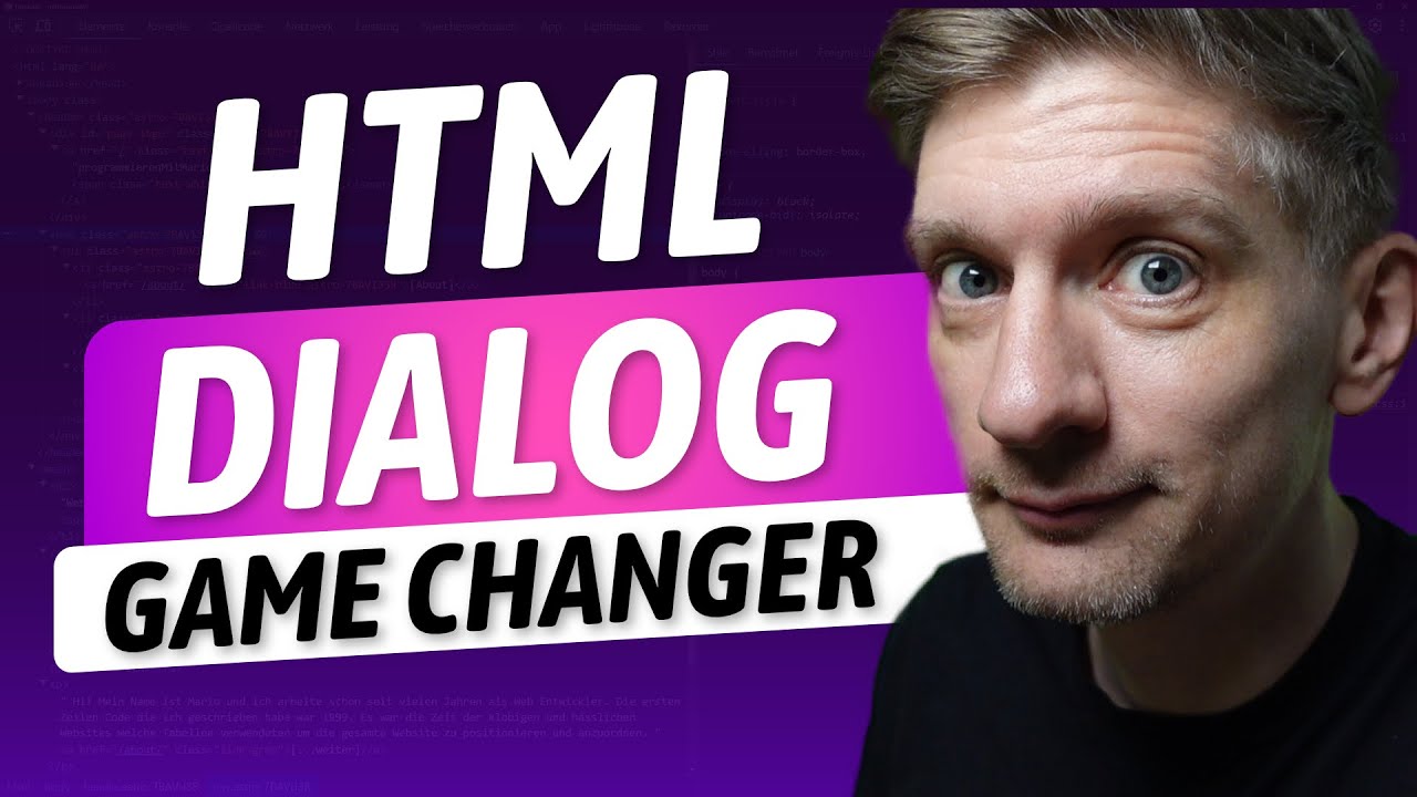 Das NEUE HTML Dialog Tag = Game Changer