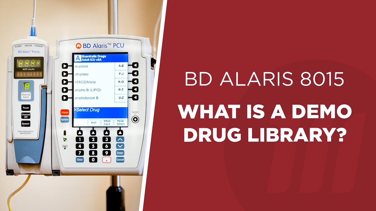 BD Alaris PCU 8015: What is a Demo Drug Library?