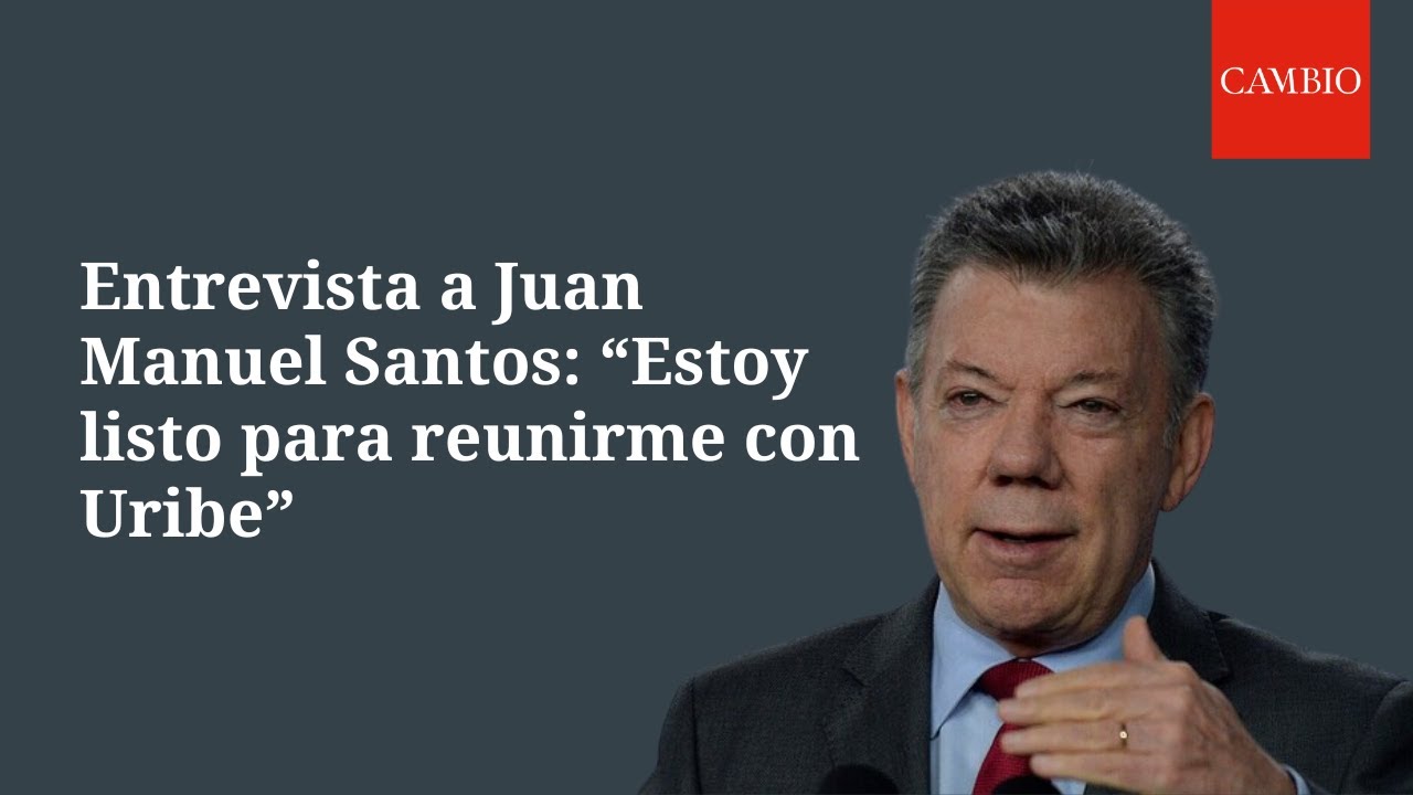 Entrevista a Juan Manuel Santos | CAMBIO