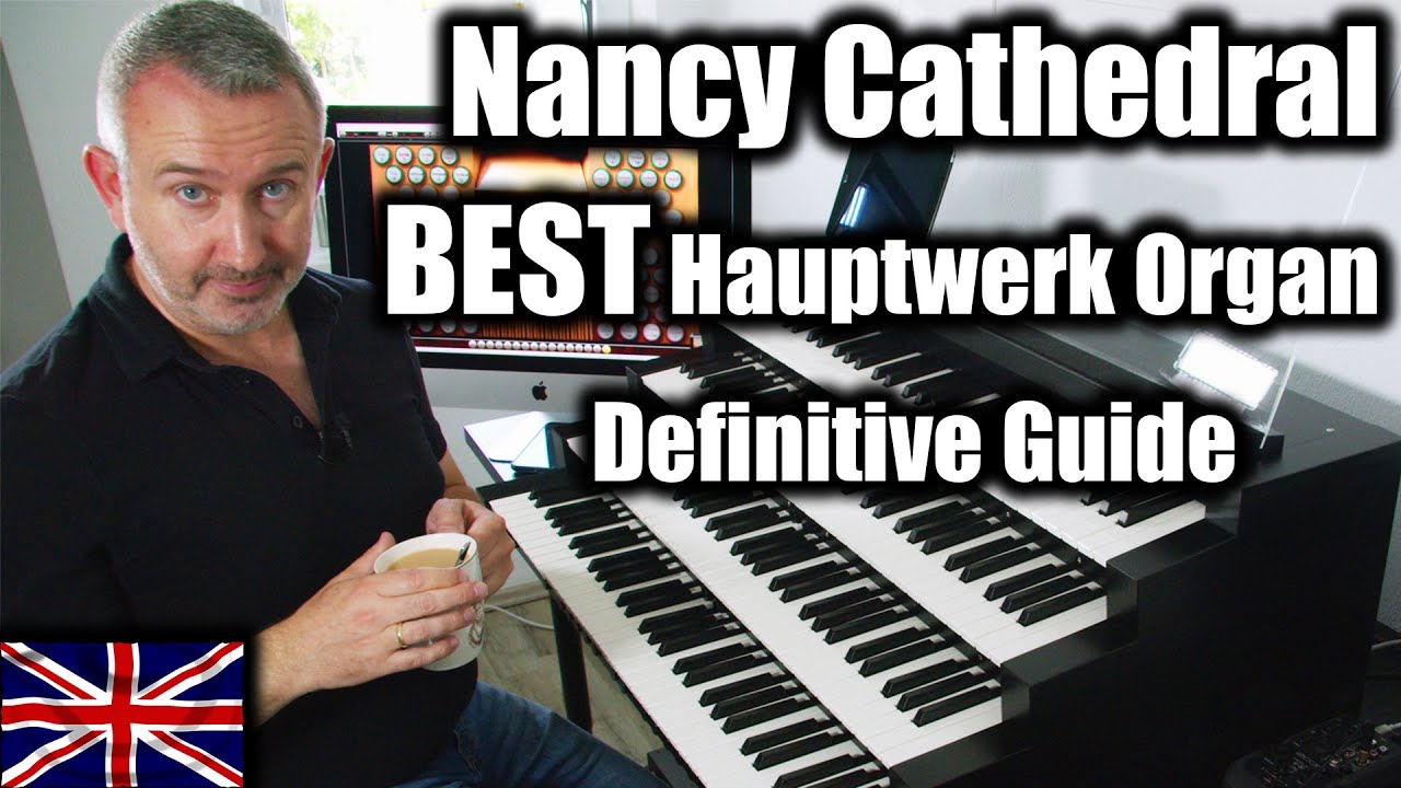 The BEST French Organ for Hauptwerk - NANCY