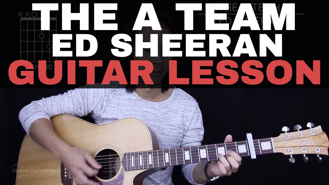 The A Team Guitar Tutorial - Ed Sheeran Guitar Lesson |Tabs + Chords + Guitar Cover|