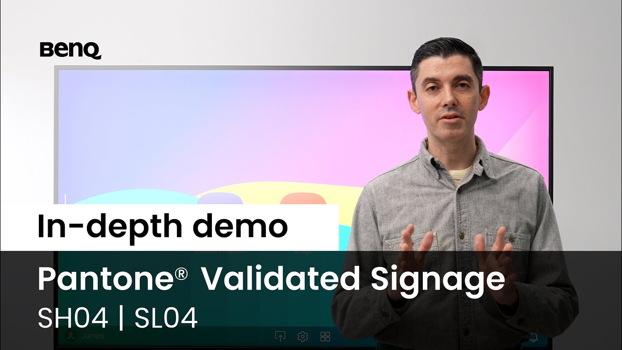 [Demo] Pantone® Validated Pro Signage SH04 | Pantone® Validated Signage SL04 | BenQ Education