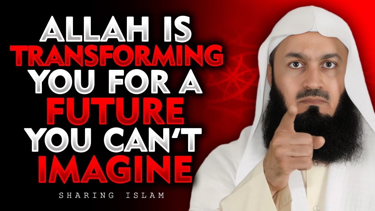 Allah Is Rebuilding Your Life in Ways You Can’t Yet See | Mufti Menk