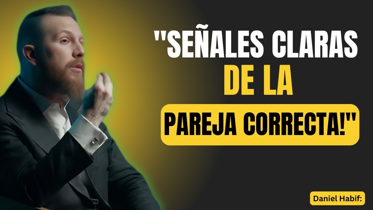 Tres pruebas para saber si estás con la pareja adecuada | Daniel Habif